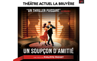 Un Soup&ccedil;on d'Amiti&eacute; 2026